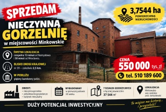 Sprzedam nieczynną gorzelnię w Minkowskie 3,7544ha